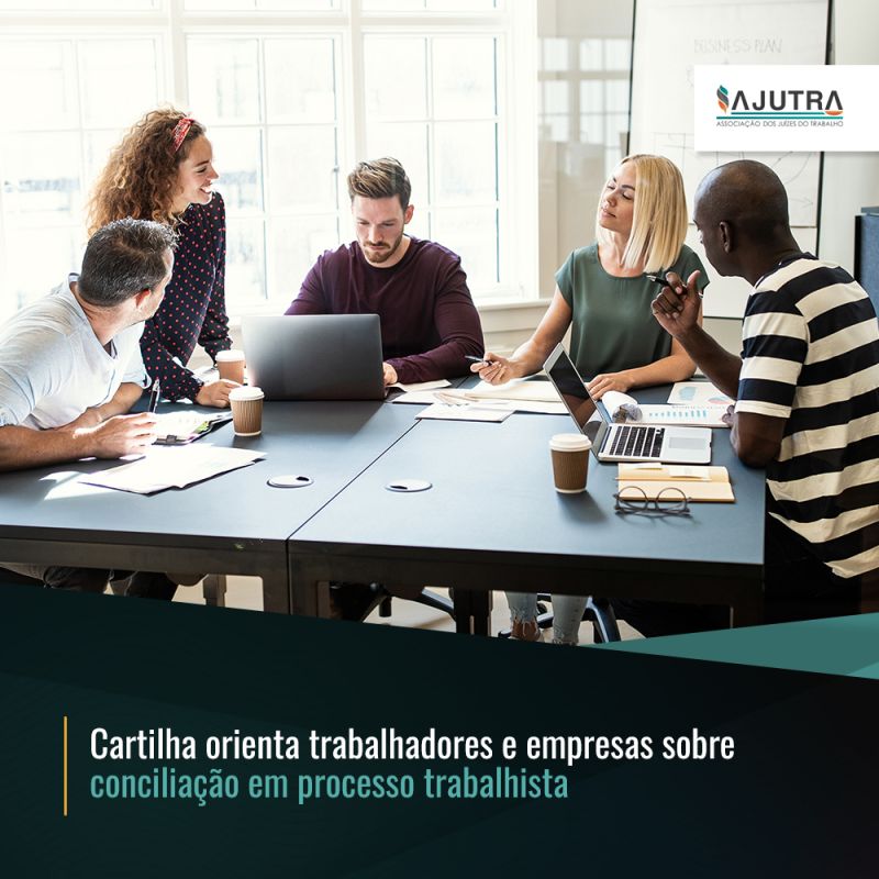 Cartilha orienta trabalhadores e empresas sobre conciliação em processo trabalhista