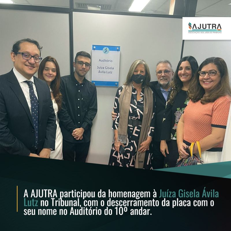 A AJUTRA participou da homenagem à Juíza Gisela Ávila  Lutz no Tribunal