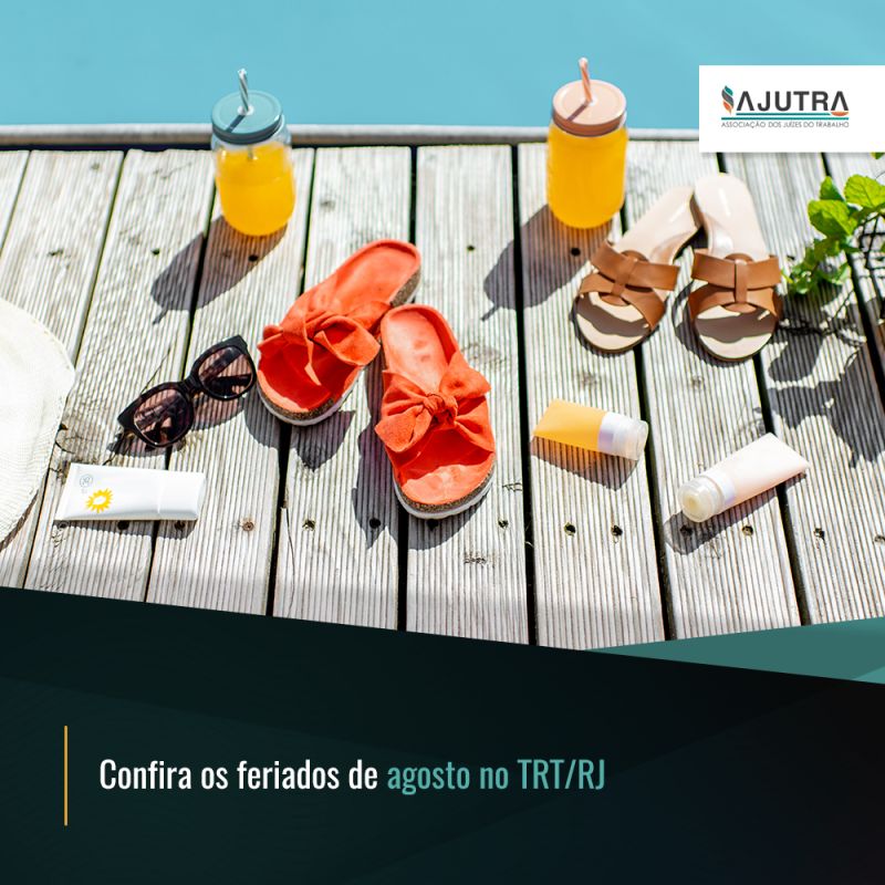 Confira os feriados de agosto no TRT/RJ