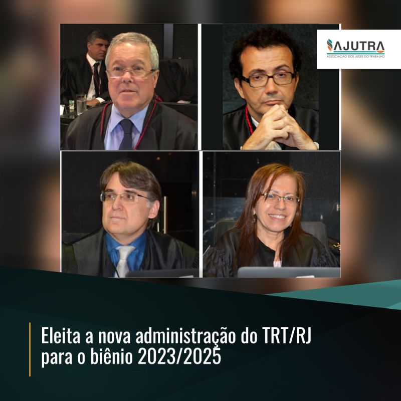 Eleita a nova administração do TRT/RJ para o biênio 2023/2025