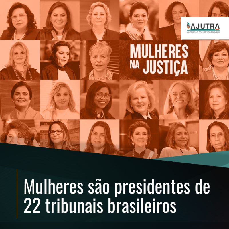Mulheres são presidentes de 22 tribunais brasileiros