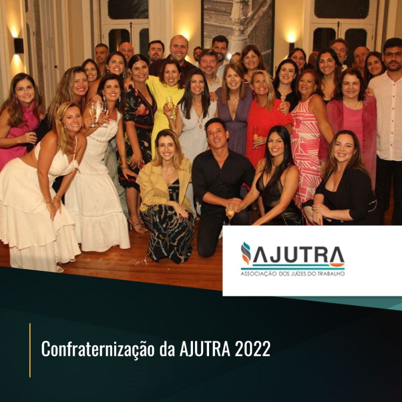 Confraternização da AJUTRA 2022