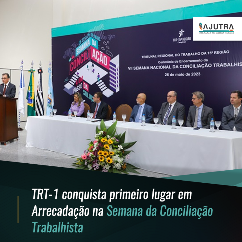 TRT-1 conquista primeiro lugar em Arrecadação na Semana da Conciliação Trabalhista 2023