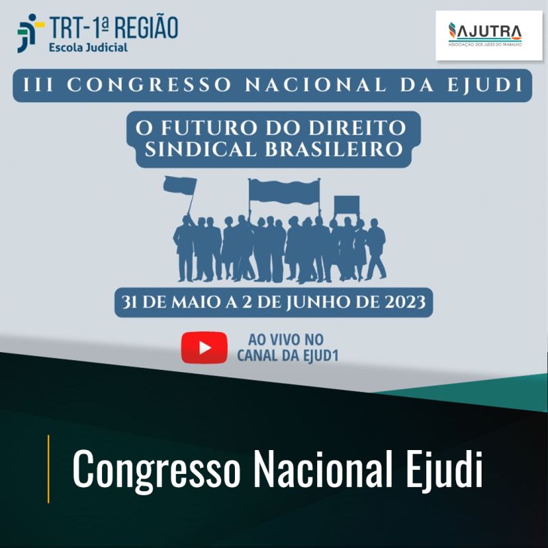 Hoje se inicia o III Congresso Nacional da EJUD1 