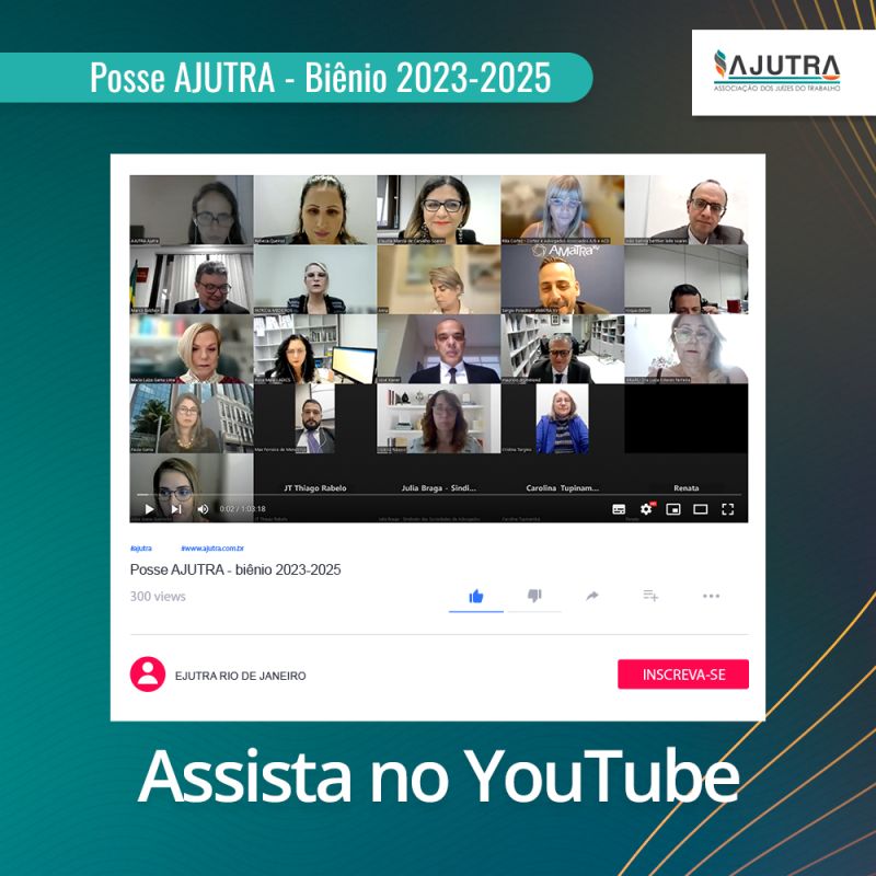 Assista no YouTube a posse da AJUTRA para o Biênio 2023-2025.