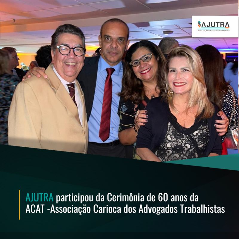 Associação Carioca de Advogados Trabalhistas comemora 60 anos