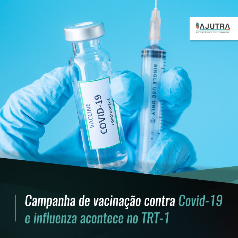 Campanha de vacinação contra covid-19 e influenza acontece no TRT-1