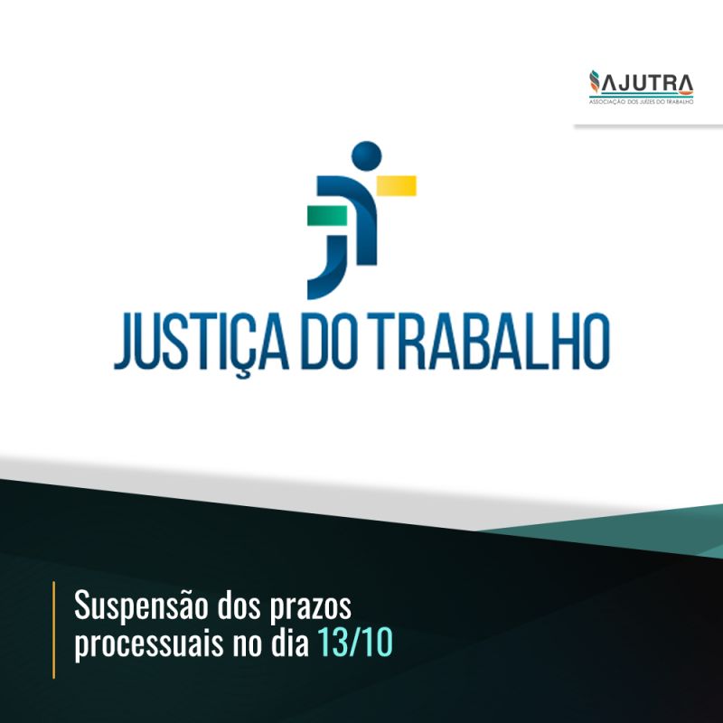 Suspensão dos prazos processuais no dia 13/10
