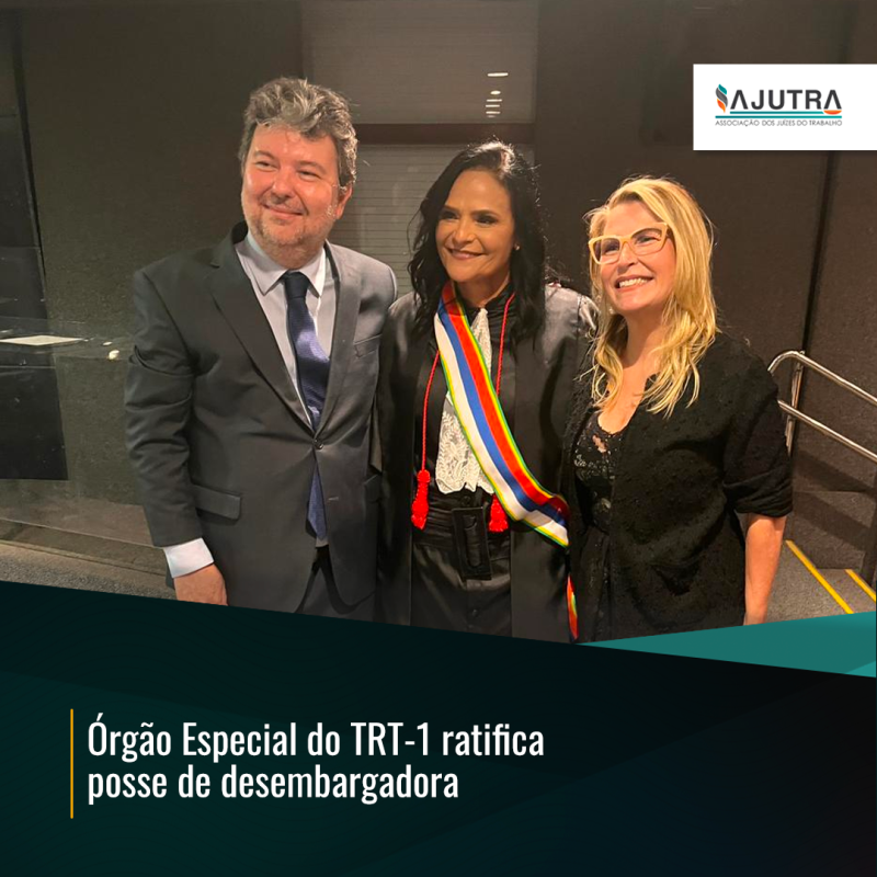 Órgão Especial do TRT-1 ratifica posse de desembargadora