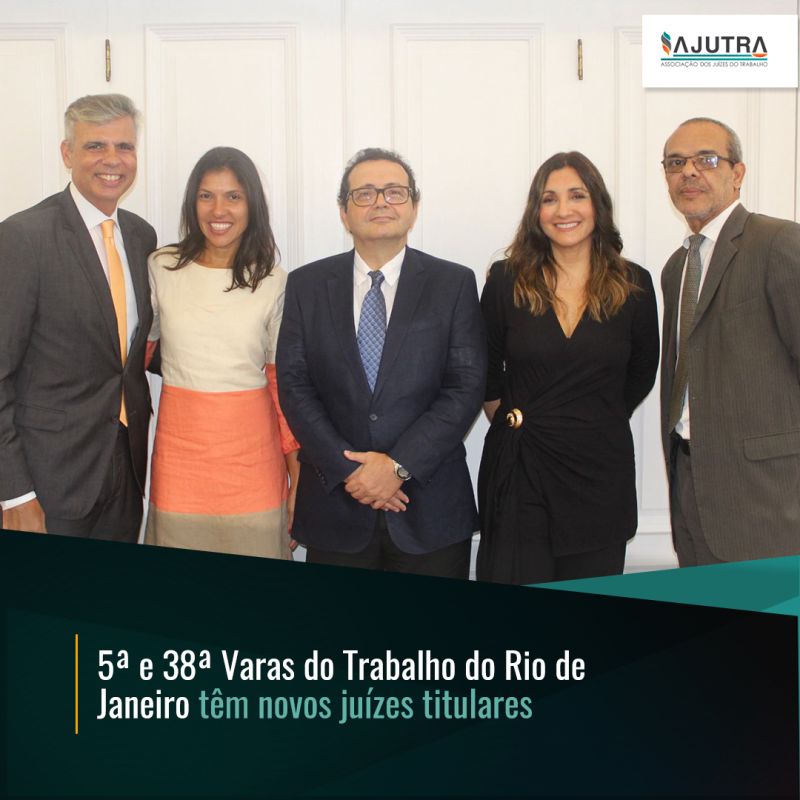 5ª e 38ª Varas do Trabalho do Rio de Janeiro têm novos juízes titulares
