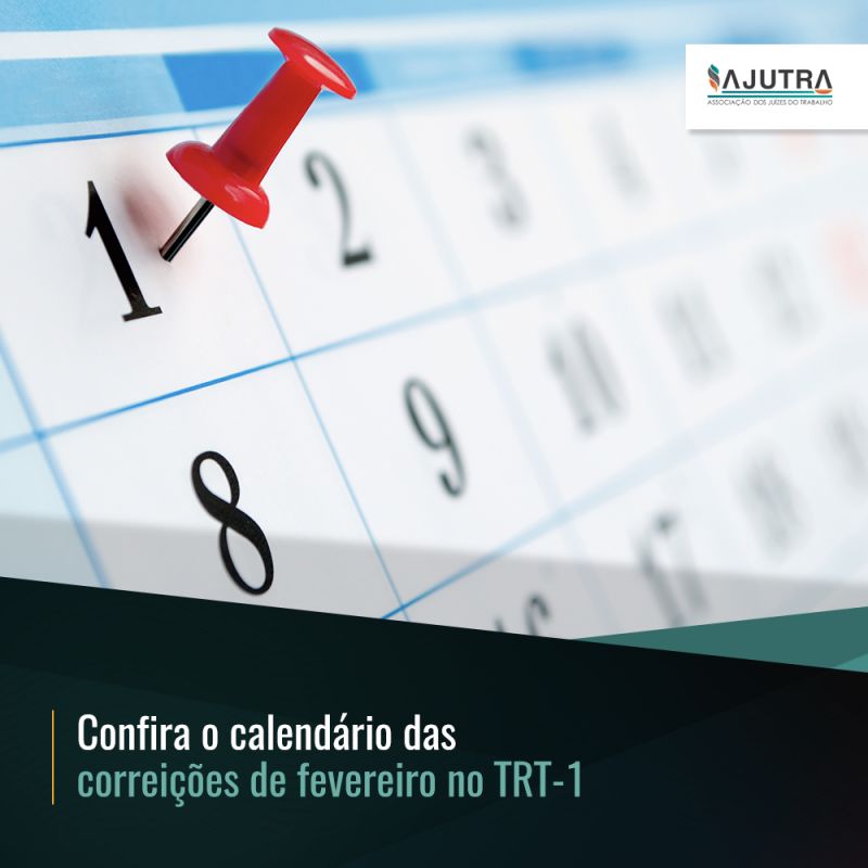 Confira o calendário das correições de fevereiro no TRT-1