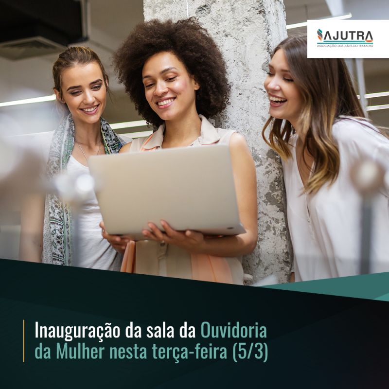 Inauguração da sala da Ouvidoria da Mulher nesta terça-feira (5/3)