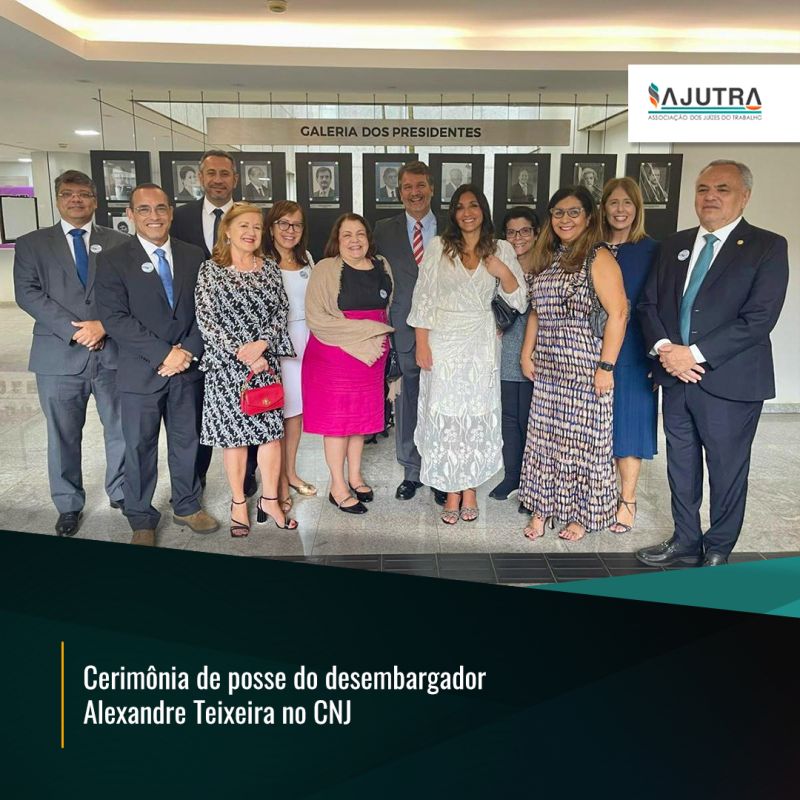 Cerimônia de posse do desembargador Alexandre Teixeira no CNJ.