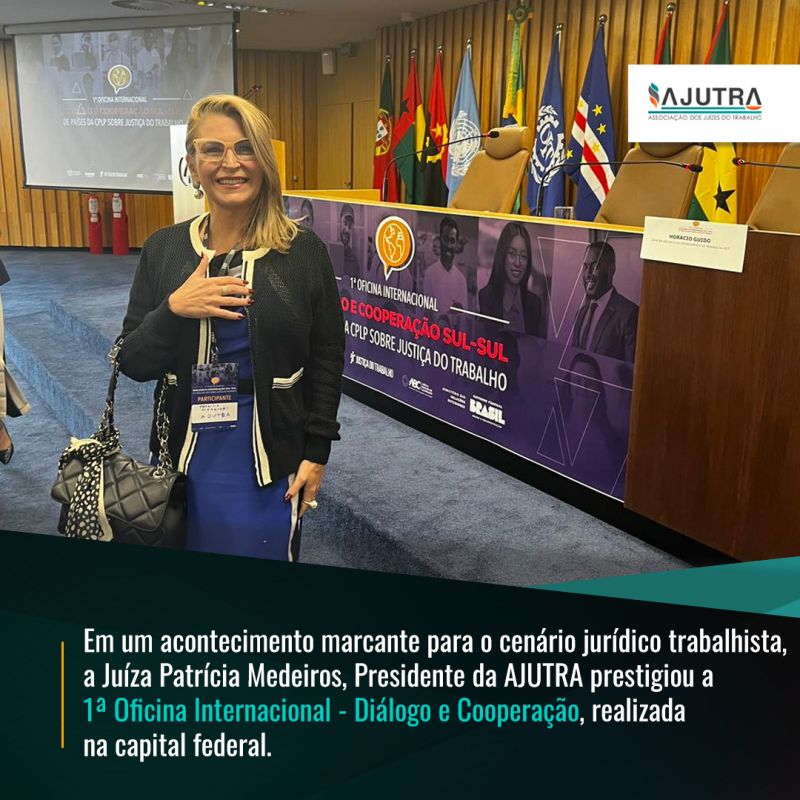 A Juíza Patrícia Medeiros, Presidente da AJUTRA
