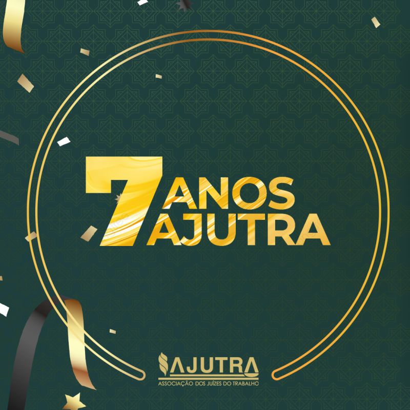 Comemoração de 7 anos da AJUTRA