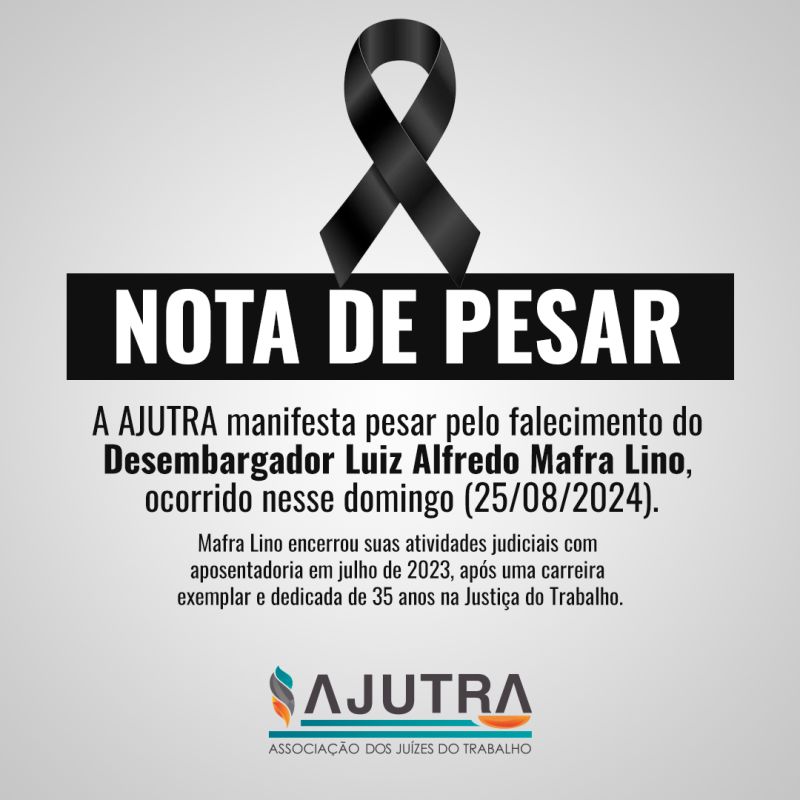 Nota de Pesar pelo Falecimento do Desembargador Luiz Alfredo Mafra Lino