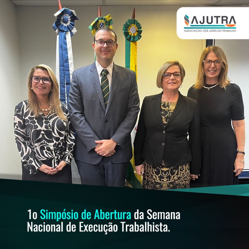 1o Simpósio de Abertura da Semana Nacional de Execução Trabalhista.