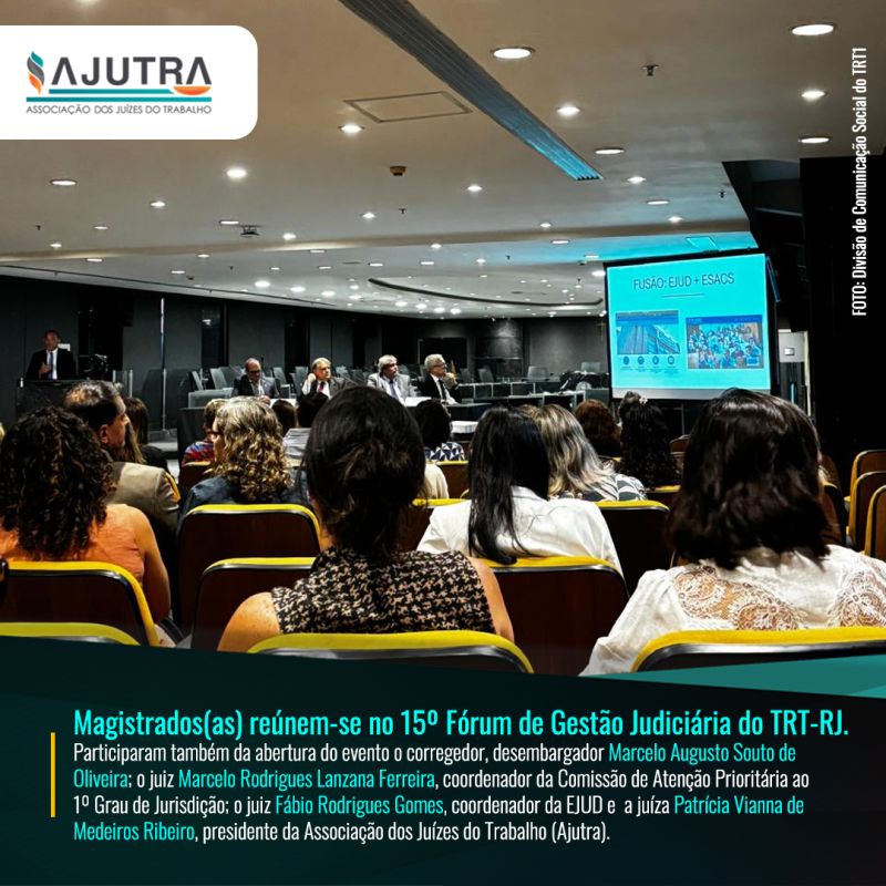 Magistrados(as) reúnem-se no 15º Fórum de Gestão Judiciária do TRT-RJ