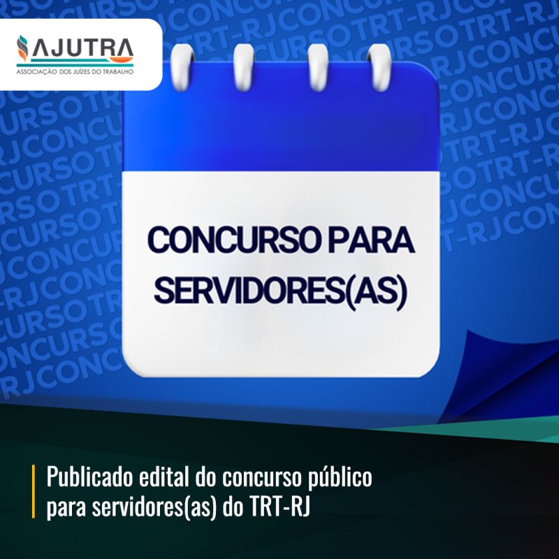 Publicado edital do concurso público para servidores(as) do TRT-RJ