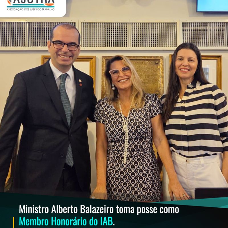 Ministro Alberto Balazeiro toma posse como Membro Honorário do IAB